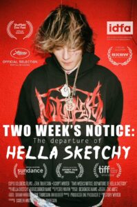 Two Weeks Notice: The Departure of Hella Sketchy